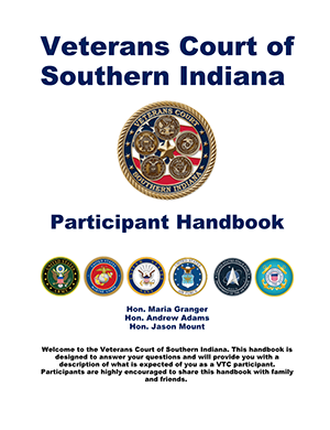 Click here to view the Veterans Court of Southern Indiana Participant Handbook